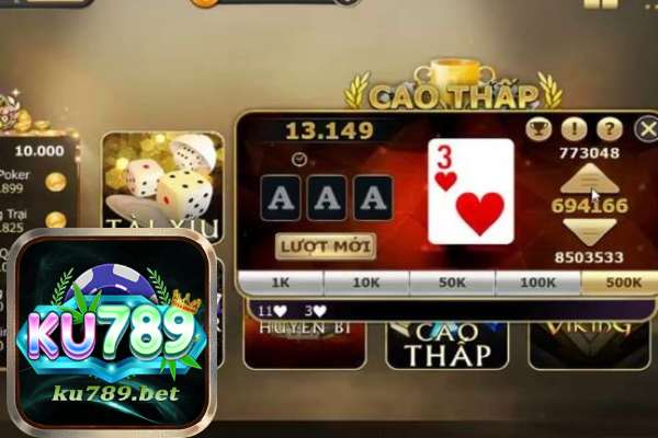 Ku789 hướng dẫn chơi game cao thấp dễ hiểu và tóm gọn nhất